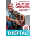 Las normas de César Millán César Millán & Melissa Jo Peltier