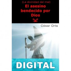 El Asesino Bendecido Por Dios César Orta