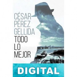 Todo lo mejor César Pérez Gellida