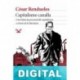 Capitalismo canalla: una historia personal del capitalismo a través de la literatura César Rendueles