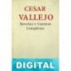 Novelas y cuentos completos César Vallejo