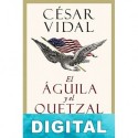 El águila y el quetzal César Vidal
