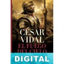 El fuego del cielo César Vidal