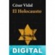 El holocausto César Vidal