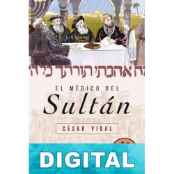 El médico del sultán César Vidal