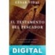 El testamento del pescador César Vidal