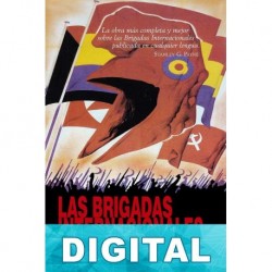 Las Brigadas Internacionales César Vidal