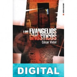 Los evangelios gnósticos César Vidal