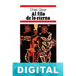 Al filo de lo eterno Chad Oliver