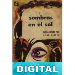 Sombras en el sol Chad Oliver