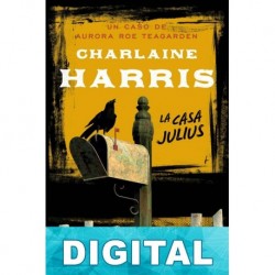 La casa Julius Charlaine Harris