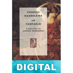 La Fanfarlo y otras narraciones Charles Baudelaire