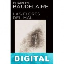 Las flores del mal (trad. P. Provencio) Charles Baudelaire
