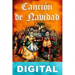 Canción de Navidad (trad. I. Pinedo) Charles Dickens