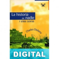 La historia de nadie y otros cuentos Charles Dickens