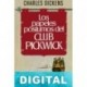 Los papeles póstumos del Club Pickwick (trad. José María Valverde) Charles Dickens
