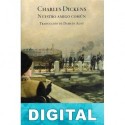 Nuestro amigo común (trad. Damián Alou) Charles Dickens