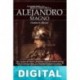 Breve historia de Alejandro Magno Charles E. Mercer