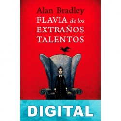 Flavia de los extraños talentos Alan Bradley