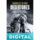 Desertores Charles Glass