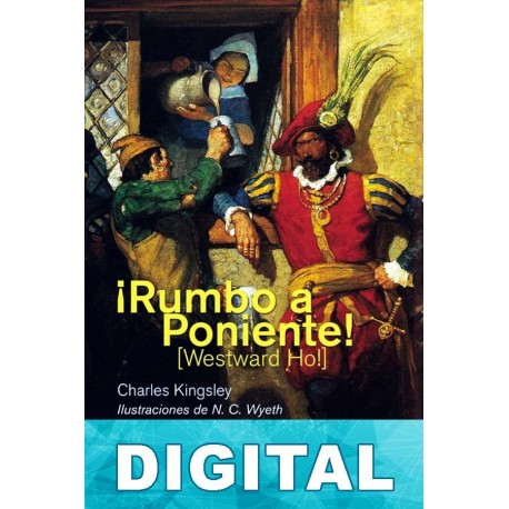 ¡Rumbo a Poniente! Charles Kingsley