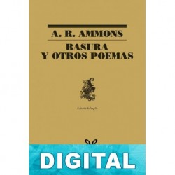 Basura y otros poemas A. R. Ammons