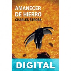 Amanecer de hierro Charles Stross