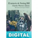 El misterio de Notting Hill Charles Warren Adams