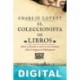 El coleccionista de libros Charlie Lovett