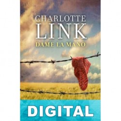 Dame la mano Charlotte Link