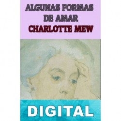 Algunas formas de amar Charlotte Mew