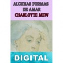 Algunas formas de amar Charlotte Mew