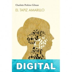 El tapiz amarillo Charlotte Perkins Gilman