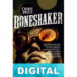 Boneshaker Cherie Priest