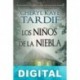 Los niños de la niebla Cheryl Kaye Tardif