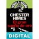 El gran sueño de oro Chester Himes