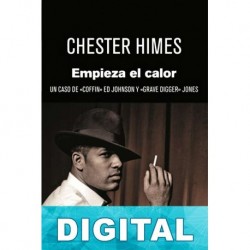 Empieza el calor (Trad. Marcelo Cohen) Chester Himes
