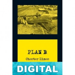 Plan B Chester Himes