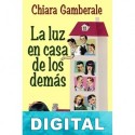 La luz en casa de los demás Chiara Gamberale