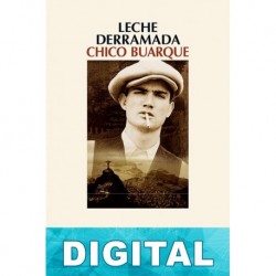 Leche derramada Chico Buarque