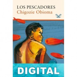 Los pescadores Chigozie Obioma