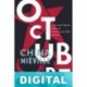 Octubre. La historia de la Revolución Rusa China Miéville