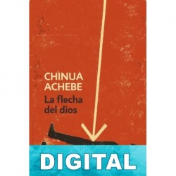 La flecha del dios Chinua Achebe