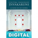 La reina de los sueños Chitra Banerjee Divakaruni
