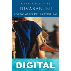 Los nombres de las estrellas Chitra Banerjee Divakaruni