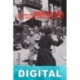 La lucha por Barcelona. Clase, cultura y conflicto 1898-1937 Chris Ealham