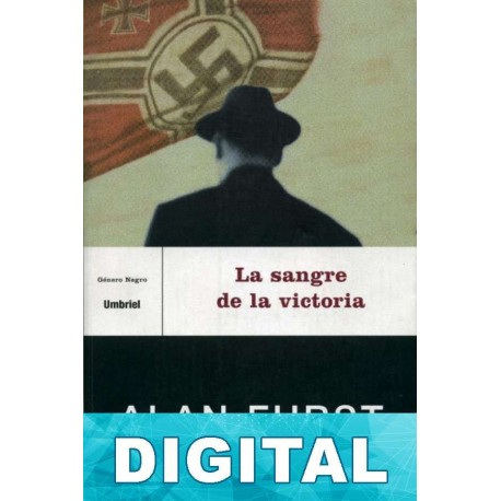 La sangre de la victoria Alan Furst