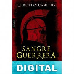 Sangre guerrera Christian Cameron