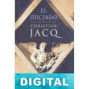 El Iniciado Christian Jacq