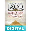 Imhotep, el inventor de la eternidad Christian Jacq